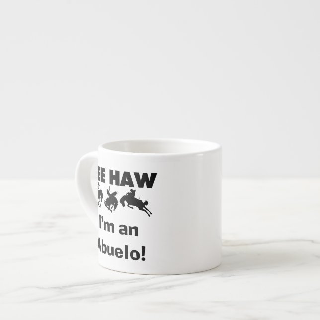Tasse Expresso Yee Haw Je suis un T-shirts et cadeaux Abuelo (Devant gauche)
