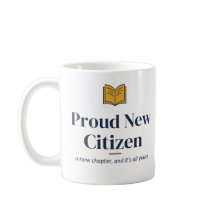 Tasse Fier Nouveau Citoyen — Un Nouveau Chapitre
