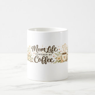 Tasse florale drôle « La vie de maman alimentée pa