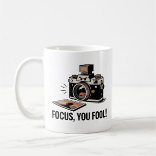 Tasse « Focus, You Fool ! » – Cadeau drôle pour ph
