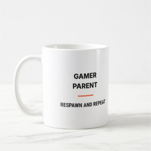 Tasse Gamer Parent Respawn And Repeat