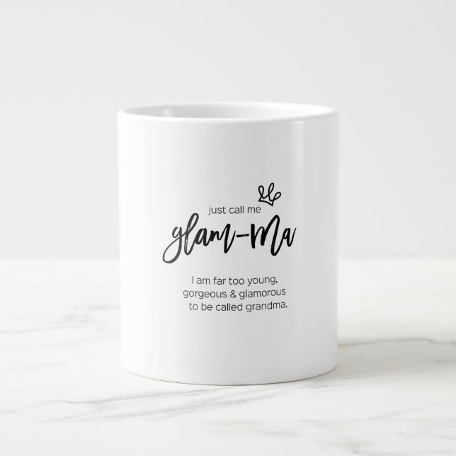 Tasse Géante Appelez-Moi La Citation Glam-Ma (Devant)
