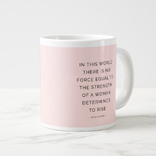 Tasse Géante Citations inspirées de femmes déterminées rose noi