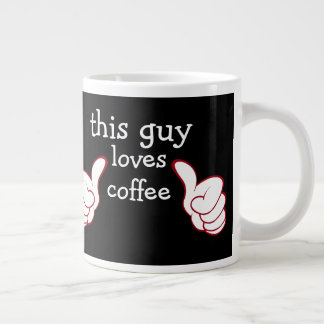Tasse Géante Coupe Jumbo des mecs amusants