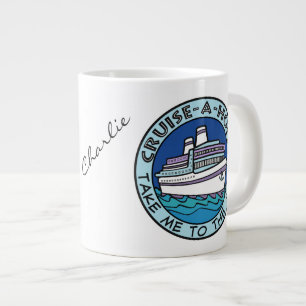 Tasse Géante Coups de noms personnalisés Cruise-A-Holic