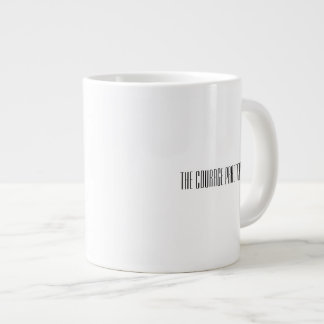 Tasse Géante Curiosité et courage nécessitent un café supplémen