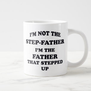 Tasse Géante Étape-père