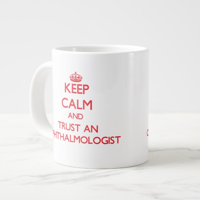 Tasse Géante Faites confiance à un ophtalmologue (Devant gauche)