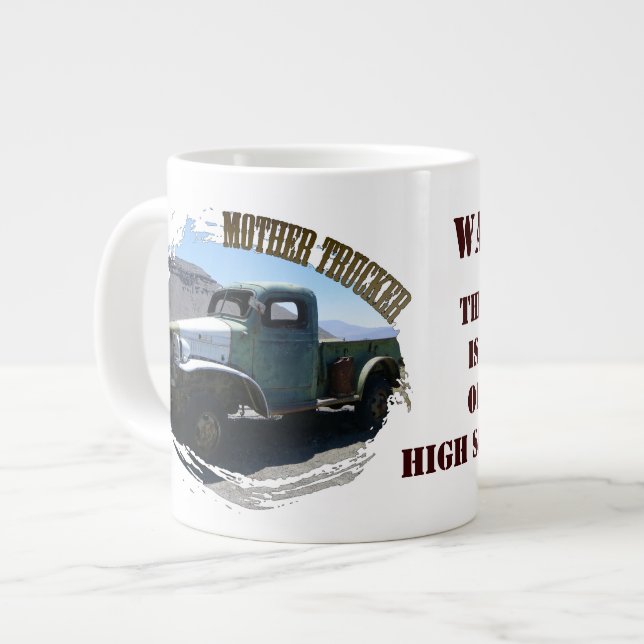 Tasse Géante Fun Mère Trucker Jumbo Mug! (Devant gauche)