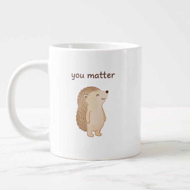 Tasse géante Hérisson Vous êtes important – Cadeau (Gauche)