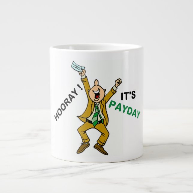 TASSE GÉANTE HOORAY ! C'EST PAYDAY (Devant)