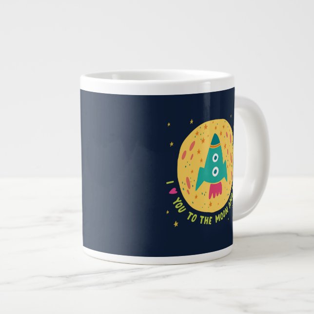 Tasse Géante Je t'aime à la lune et au Rocketship arrière (Devant droit)
