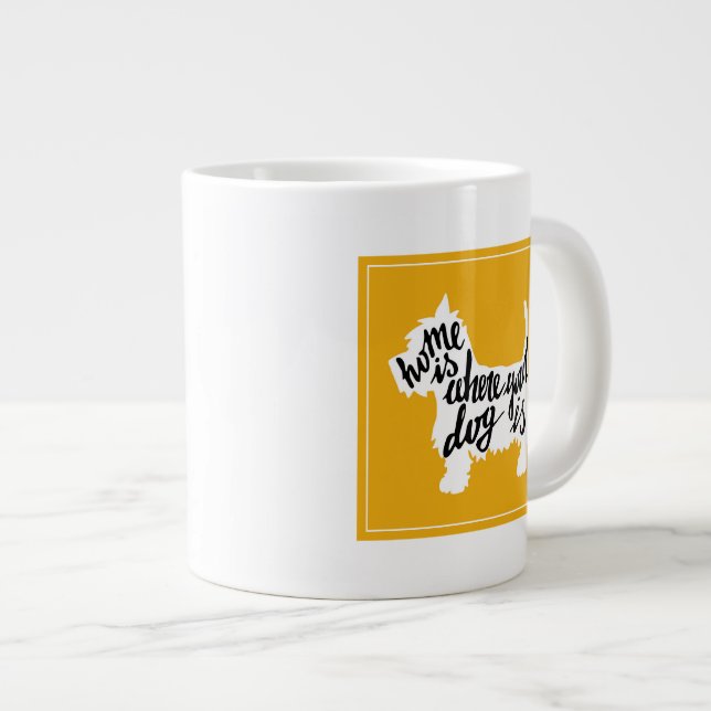 Tasse Géante La maison est là où se trouve votre chien (Devant droit)