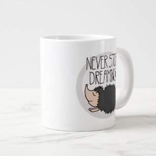 Tasse Géante Ne cessez jamais de rêver