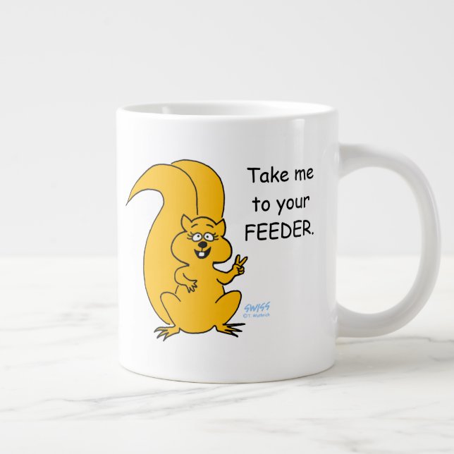 Tasse Géante Panneau de Paix Caricature Écureuil et nourricier  (Droite)