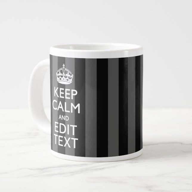 Tasse Géante Personnalized KEEP CALM Your Text on Black Stripes (Devant gauche)