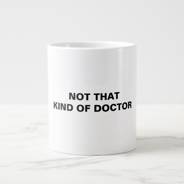 Tasse Géante Ph.D. (Devant)