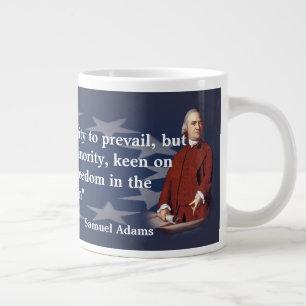 Tasse Géante Samuel Adams Citation sur les feux de la liberté