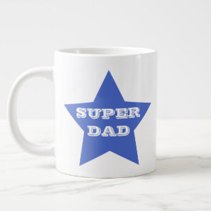 Tasse Géante SUPER DAD   Fête des pères Blue Star