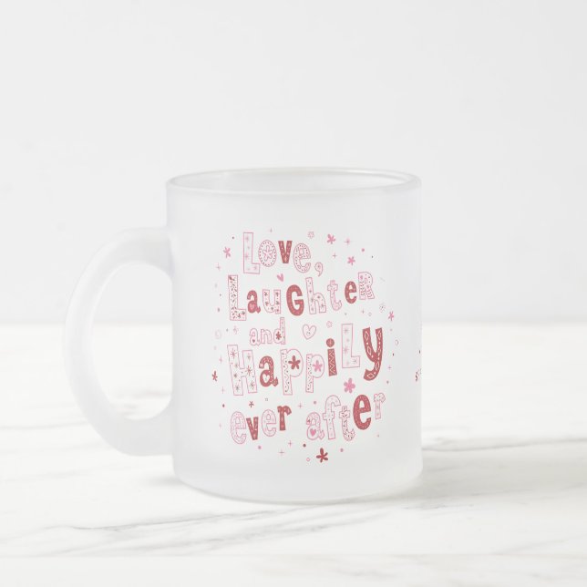 Tasse Givré Amour Rire Heureusement Jamais Personnalisé Mariag (Gauche)