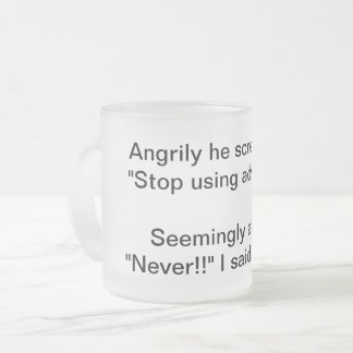 Tasse Givré Argument d'adverbe