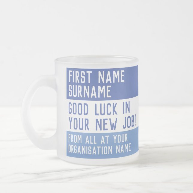 Tasse Givré Bonne chance dans votre nouvel emploi - (Gauche)