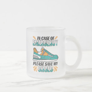 Tasse Givré Citation de course amusante - Sauvez mes chaussure