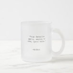 Tasse Givré Créez votre propre devis personnalisé<br><div class="desc">Créez votre propre tasse à café de devis personnalisée. Caractéristiques minimaliste personnalisable typographie de machine à écrire.</div>