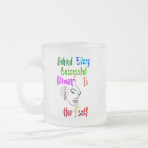 Tasse Givré Derrière Chaque Femme Réussie Se Trouve Elle-Même