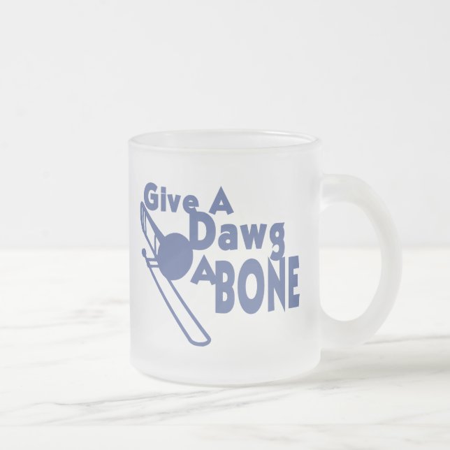 Tasse Givré Donnez un os à Dawg (Droit)