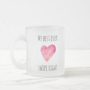Tasse Givré Funny Valentines Day Swipe Dates de droite