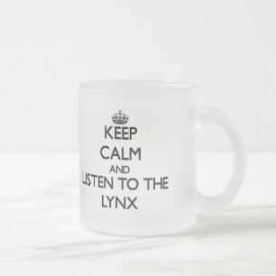 Tasse Givré Gardez le calme et écoutez Lynx