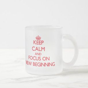 Tasse Givré Gardez le calme et le foyer sur le nouveau début