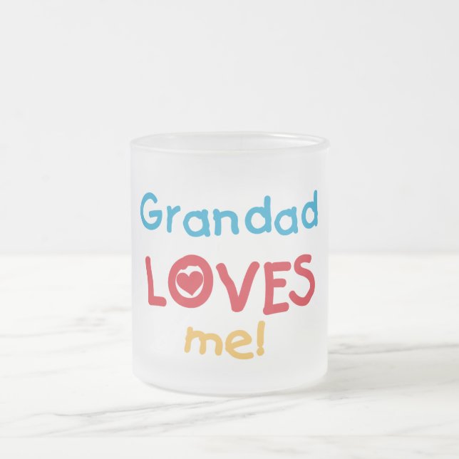 Tasse Givré Grand-père m'aime T-shirts et cadeaux (Centre)