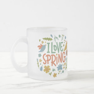 Tasse Givré I Love Spring