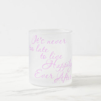 TASSE GIVRÉ IL N'EST JAMAIS TROP TARD POUR VIVRE HEUREUSEMENT