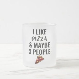 Tasse Givré J'Aime La Pizza Et Peut-Être 3 Personnes