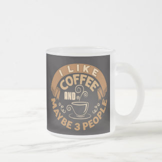 Tasse Givré J'aime le café et peut-être 3 personnes Cadeau drô