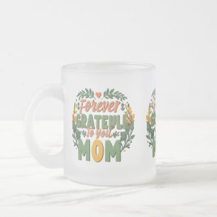Tasse Givré Jamais Grateful to You, Maman - Musique en verre d