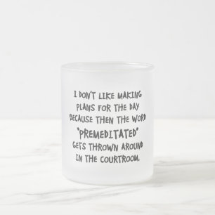 Tasse Givré Je n'aime pas faire des plans