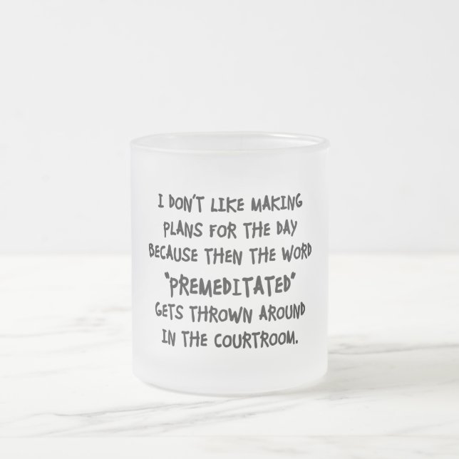Tasse Givré Je n'aime pas faire des plans (Centre)