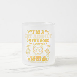 Tasse Givré je suis accro au chat sur le chemin du rétablissem