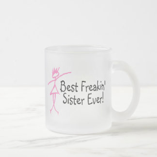 Tasse Givré La meilleure soeur de Freakin jamais