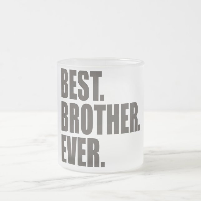 Tasse Givré Le meilleur. Frère. Jamais (Centre)