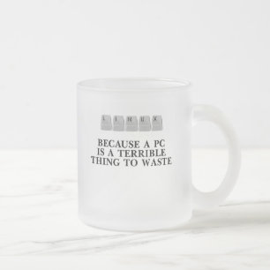 Tasse Givré Linux, parce qu'un PC est une chose terrible à