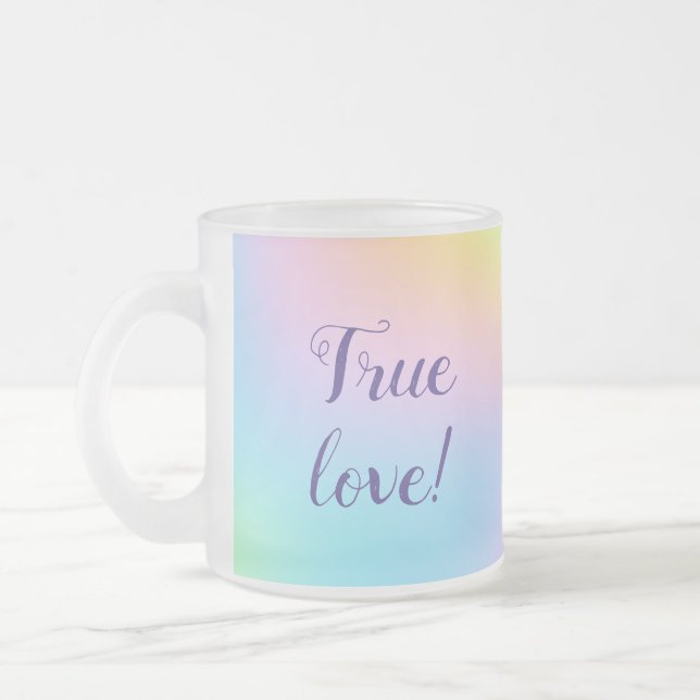 Tasse Givré Magnifique Pastel Rainbow Mariage "True Love !" (Gauche)