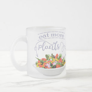 Tasse Givré Mangez plus de plantes frais motivation salade let