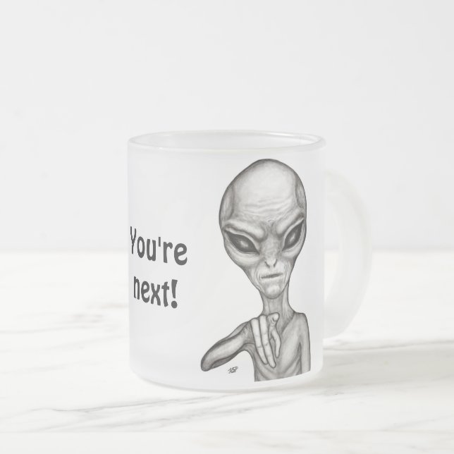 Tasse Givré Mauvais Alien, Tu es le prochain ! (Devant droit)