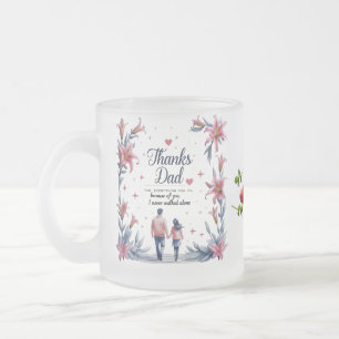Tasse Givré Merci Papa - Je n'ai jamais marché seul 10 oz co