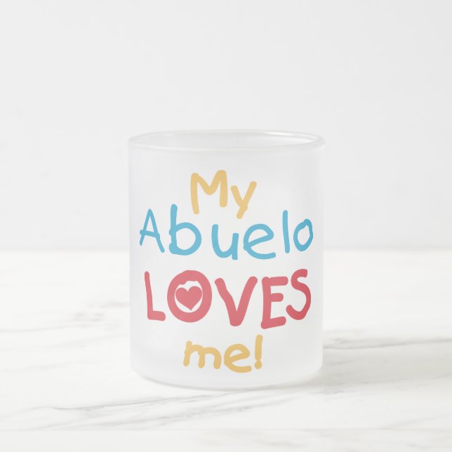 Tasse Givré My Abuelo Loves Me T-shirts et cadeaux (Centre)